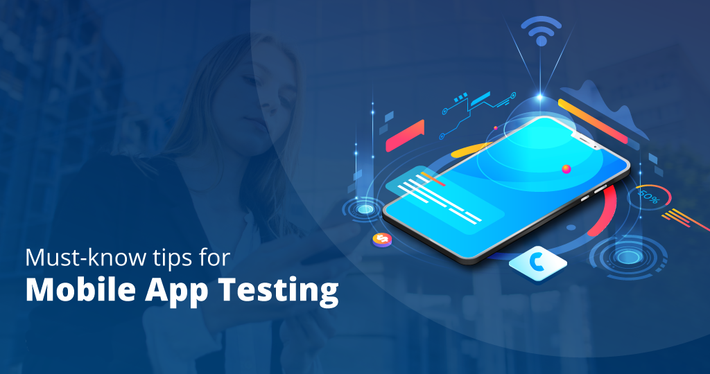 Mobile App Testing and Quality Assurance: Ensuring a Seamless User Experience