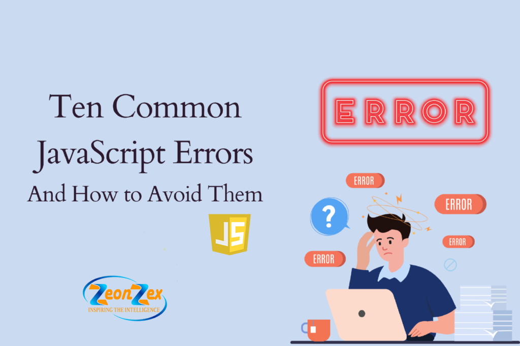 10 Common JavaScript Errors and How to Avoid Them